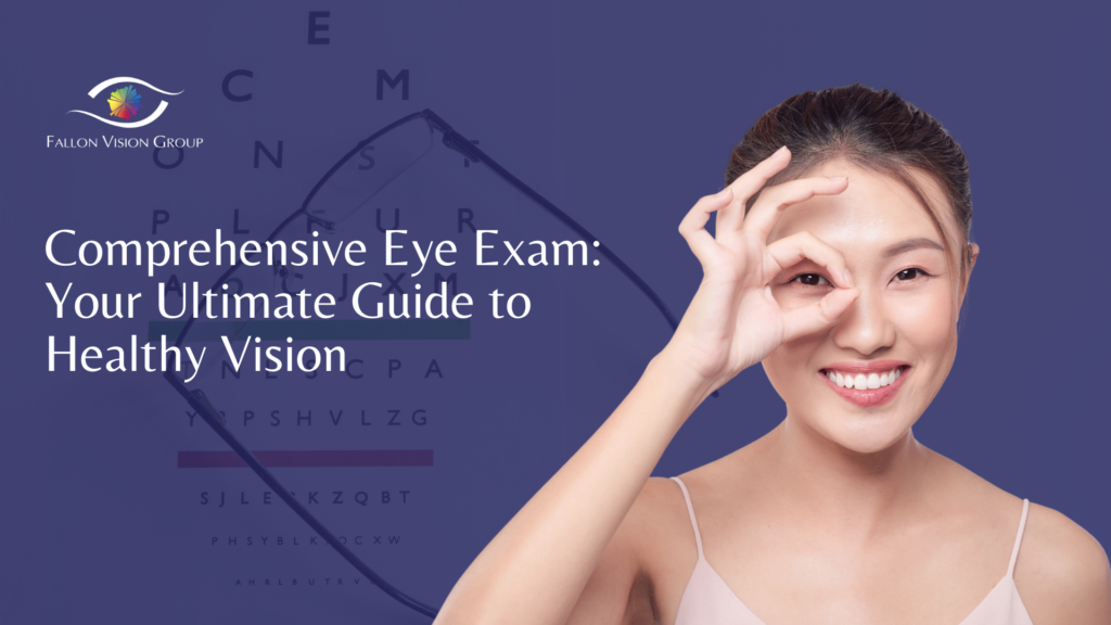 Comprehensive Eye Exams